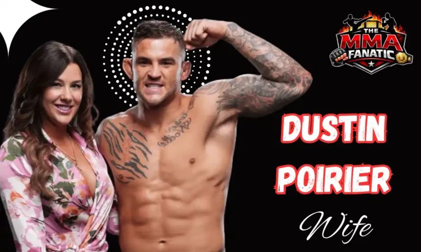 Dustin Poirier Wife (Jolie Poirier)